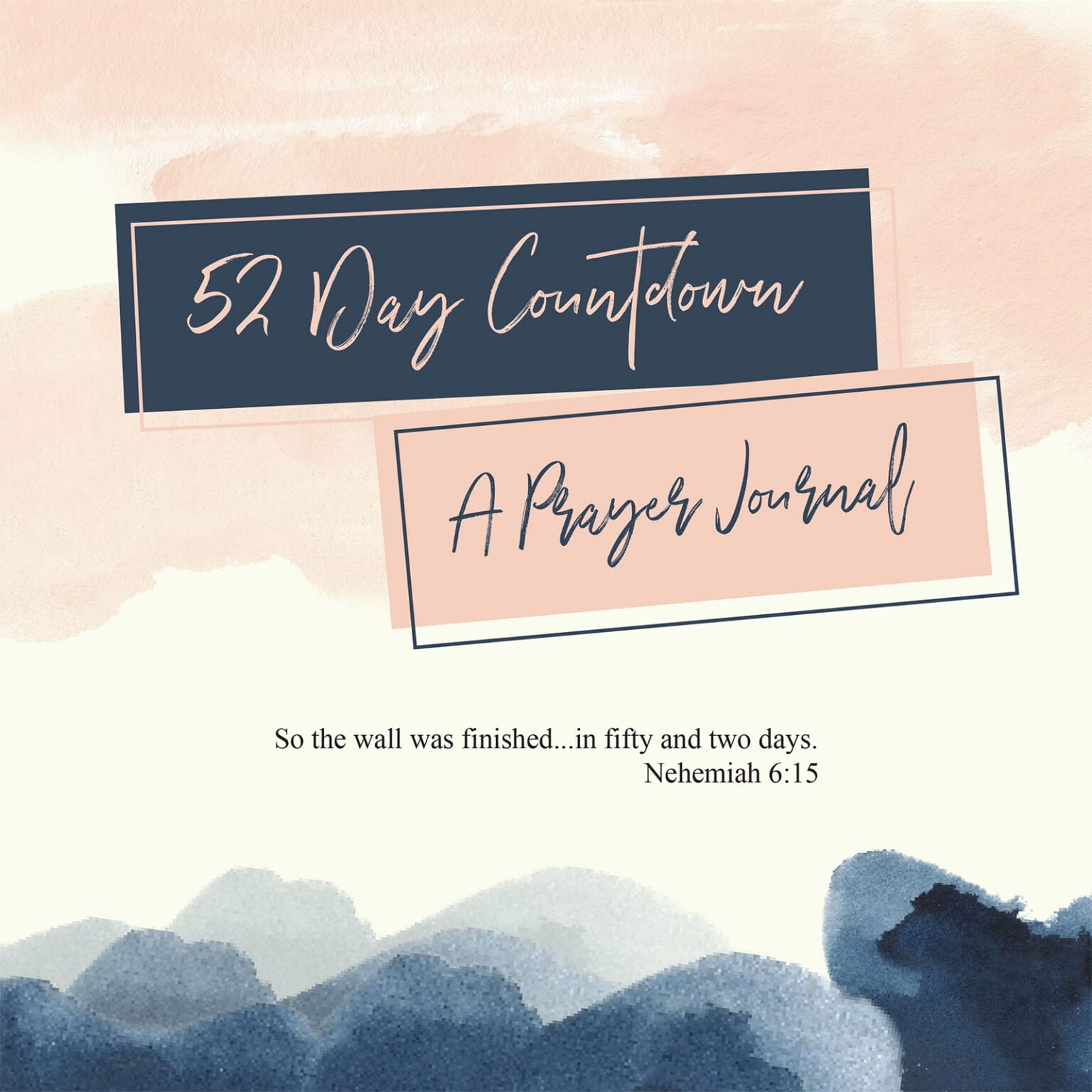 52 Day Countdown Prayer Journal PDF | Calvary Apostolic